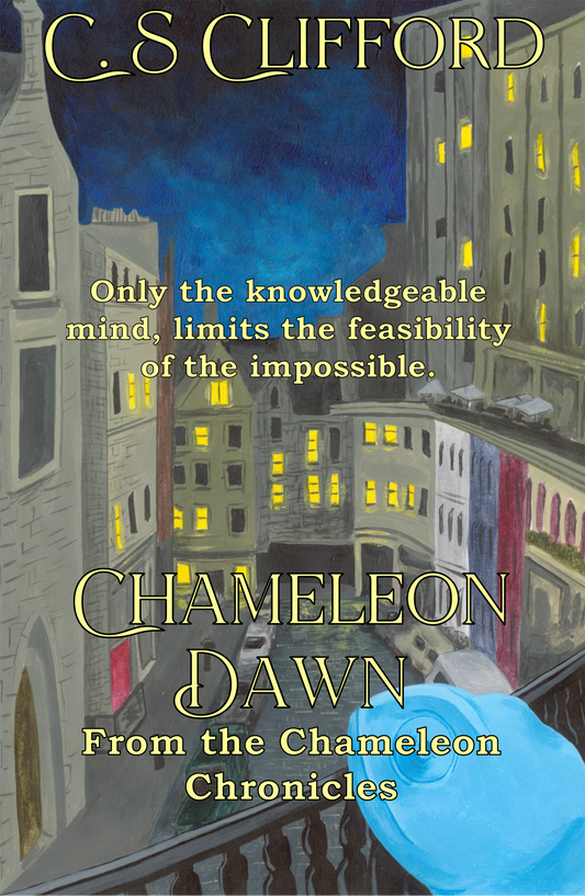 The Chameleon Chronicles: Chameleon Dawn